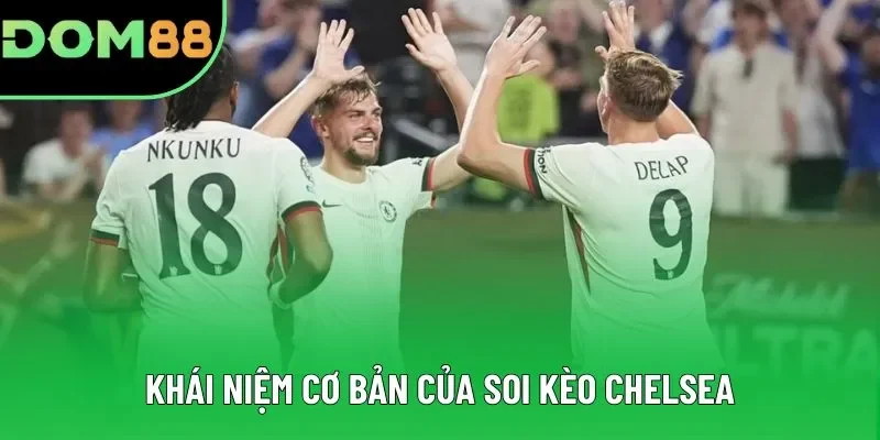 Cần nắm rõ hành động soi kèo Chelsea là gì trước khi đặt tiền Cần nắm rõ hành động soi kèo Chelsea là gì trước khi đặt tiền