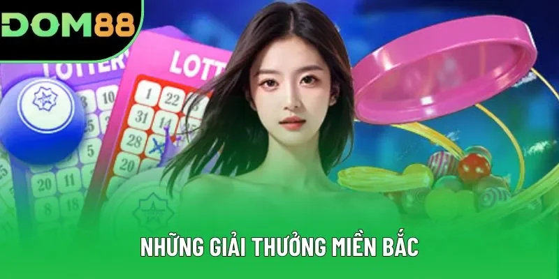 Những giải thưởng miền Bắc Những giải thưởng miền Bắc
